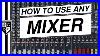 Audio-Mixer-Tutorial-How-To-Use-A-Mixer-For-Live-Sound-U0026-Studio-Recording-01-tc