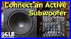 How-To-Connect-An-Active-Subwoofer-To-A-Sound-Reinforcement-System-01-ji