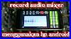 Record-Audio-Mixer-Menggunakan-HP-Android-Hasilnya-Gak-Mengecewakan-Lo-01-yt
